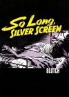So Long, Silver Screen By Blutch (Artist), Edward Gauvin (Translator) Cover Image