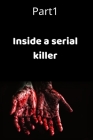inside a serial killer: the big book of serial killer women (Part #1) Cover Image