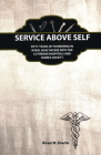 Service Above Self: Fifty Years of Pioneering in Rural Healthcare with the Lutheran Hospitals and Homes Society By Hiram Dr Drache Cover Image