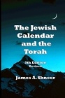 The Jewish Calendar and the Torah Cover Image