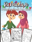 Ramadan Coloring Book For Kids: Islamic Coloring Book For A Muslim Kids And Ramadan Activity Book For The Holy Month of Ramadan or Eid ul-Fitr By Shana Tocci Publishing House Cover Image