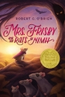 Mrs. Frisby and the Rats of Nimh By Robert C. O'Brien, Zena Bernstein (Illustrator) Cover Image