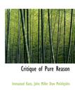 Critique of Pure Reason By Immanuel Kant, John Miller Dow Meiklejohn Cover Image
