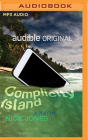 Complicity Island By Nick Jones, Mandi Masden (Read by), Richard Kind (Read by) Cover Image