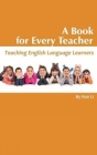 A Book For Every Teacher: Teaching English Language Learners (HC) By Nan Li Cover Image