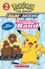 Making the Band (Pokémon Alola Reader) Cover Image