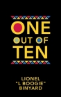 One Out Of Ten By Lionel L. Boogie Binyard Cover Image