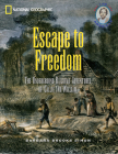 Escape to Freedom: The Underground Railroad Adventures of Callie and William (I Am American) By Barbara Brooks-Simon Cover Image