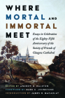Where Mortal and Immortal Meet Cover Image
