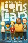 Lions & Liars By Kate Beasley, Dan Santat (Illustrator) Cover Image