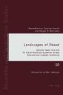 Landscapes of Power; Selected Papers from the XV Oxford University Byzantine Society International Graduate Conference (Byzantine and Neohellenic Studies #10) By Maximilian Lau (Editor), Caterina Franchi (Editor), Morgan Di Rodi (Editor) Cover Image