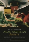 Encyclopedia of Asian American Artists (Artists of the American Mosaic) Cover Image