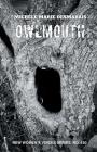owlmouth (New Women's Voices #150) By Michele Marie Desmarais Cover Image