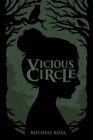 Vicious Circle By Rochele Rosa Cover Image