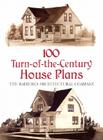100 Turn-Of-The-Century House Plans Cover Image