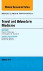 Travel and Adventure Medicine, an Issue of Medical Clinics of North America: Volume 100-2 (Clinics: Internal Medicine #100) Cover Image