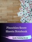 Pinochles Score Sheets Notebook By Spudtc Publishing Pte Ltd Cover Image