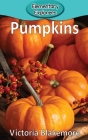 Pumpkins (Elementary Explorers #35) By Victoria Blakemore Cover Image