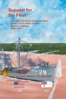 Support for the Fleet: U.S. Navy and Royal Australian Navy Service Force Ships That Served in Vietnam, 1965-1973 By David Bruhn Cover Image