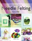 Beginner's Guide to Needle Felting Cover Image