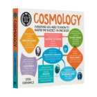 A Degree in a Book: Cosmology: Everything You Need to Know to Master the Subject - In One Book! Cover Image
