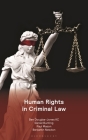 Human Rights in Criminal Law (Criminal Practice) By Ben Douglas-Jones Kc, Daniel Bunting, Paul Mason Cover Image