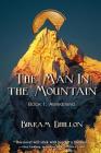The Man in the Mountain: Book 1, Awakening By Bikram Dhillon Cover Image