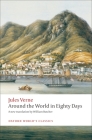 The Extraordinary Journeys: Around the World in Eighty Days (Oxford World's Classics) By Jules Verne, William Butcher (Translator) Cover Image