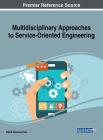 Multidisciplinary Approaches to Service-Oriented Engineering Cover Image