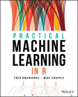 Practical Machine Learning in R By Fred Nwanganga, Mike Chapple Cover Image
