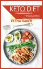 Keto Diet For Beginners: A Semplified Cookbook To Prepare Tasty And Healthy No-stress Recipes Cover Image