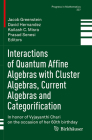 Interactions of Quantum Affine Algebras with Cluster Algebras, Current Algebras and Categorification: In Honor of Vyjayanthi Chari on the Occasion of (Progress in Mathematics #337) By Jacob Greenstein (Editor), David Hernandez (Editor), Kailash C. Misra (Editor) Cover Image