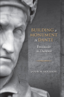 Building a Monument to Dante: Boccaccio as Dantista (Toronto Italian Studies) Cover Image