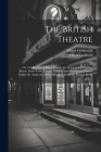 The British Theatre: Or, a Collection of Plays, Which Are Acted at the Theatres Royal, Drury Lane, Covent Garden, and Haymarket. Printed Un By Oliver Goldsmith, Oliver Inchbald Cover Image