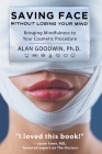Saving Face Without Losing Your Mind: Bringing Mindfulness to Your Cosmetic Procedure Cover Image