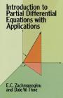 Introduction to Partial Differential Equations with Applications (Dover Books on Mathematics) By E. C. Zachmanoglou, Dale W. Thoe Cover Image