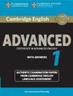 Cambridge English Advanced 1 for Revised Exam from 2015 Student's Book with Answers: Authentic Examination Papers from Cambridge English Language Asse (Cae Practice Tests) Cover Image