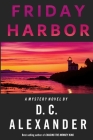 Friday Harbor By D. C. Alexander Cover Image