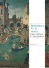 Renaissance Art in Venice: From Tradition to Individualism By Tom Nichols Cover Image
