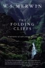 The Folding Cliffs: A Narrative By W. S. Merwin Cover Image
