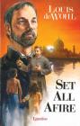 Set All Afire: A Novel of St. Francis Xavier By Louis de Wohl Cover Image