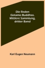 Die Reden Gotamo Buddhos. Mittlere Sammlung, dritter Band Cover Image