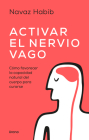 Activar El Nervio Vago -V2* By Navaz Habib Cover Image