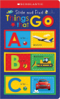 ABC Things That Go: Scholastic Early Learners (Slide and Find) By Scholastic Cover Image