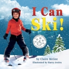 I Can Ski! By Harry Aveira (Illustrator), Claire McGee Cover Image