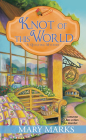 Knot of This World (A Quilting Mystery #8) Cover Image
