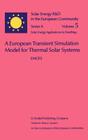 A European Transient Simulation Model for Thermal Solar Systems: Emgp 2 (Solar Energy R&d in the EC Series A: #5) By W. L. Dutré Cover Image