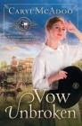 Vow Unbroken: A Novel By Caryl McAdoo Cover Image