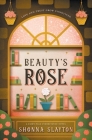 Beauty's Rose By Shonna Slayton Cover Image
