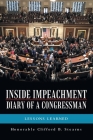 Inside Impeachment-Diary of a Congressman: Lessons Learned By Honorable Clifford B. Stearns Cover Image